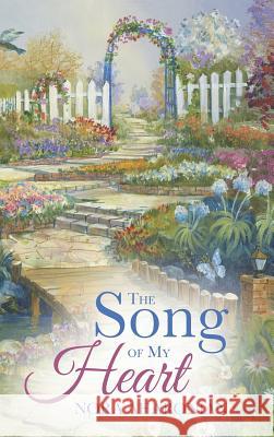 The Song of My Heart Nora Aharonian 9781504329200 Balboa Press - książka
