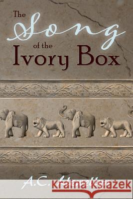 The Song of the Ivory Box A. C. Llewellyn 9781925353730 Moshpit Publishing - książka