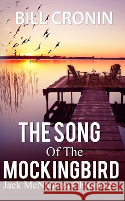 The Song of the Mockingbird Bill Cronin 9780990838104 Bill Cronin - książka