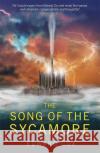 The Song of the Sycamore Edward Cox 9781473226821 Orion Publishing Co