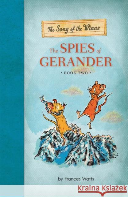 The Song of the Winns: The Spies of Gerander Watts, Frances 9780762446582 Running Press Kids - książka