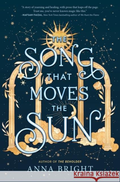 The Song That Moves the Sun BRIGHT  ANNA 9780063083523 HarperCollins Publishers Inc - książka