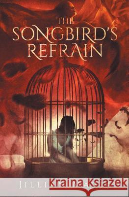 The Songbird's Refrain Jillian Maria 9781733863506 Jillian Maria - książka