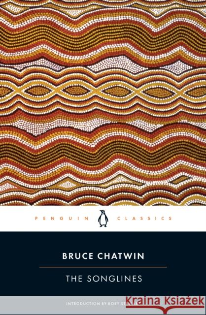 The Songlines Bruce Chatwin Rory Stewart 9780142422571 Penguin Books - książka