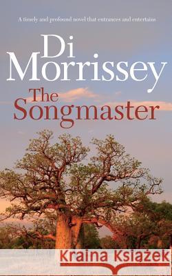 The Songmaster Di Morrissey 9781250053329 Pan MacMillan - książka