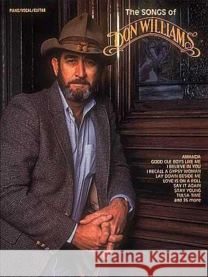 The Songs of Don Williams Don Williams 9780881882858 Hal Leonard Publishing Corporation - książka
