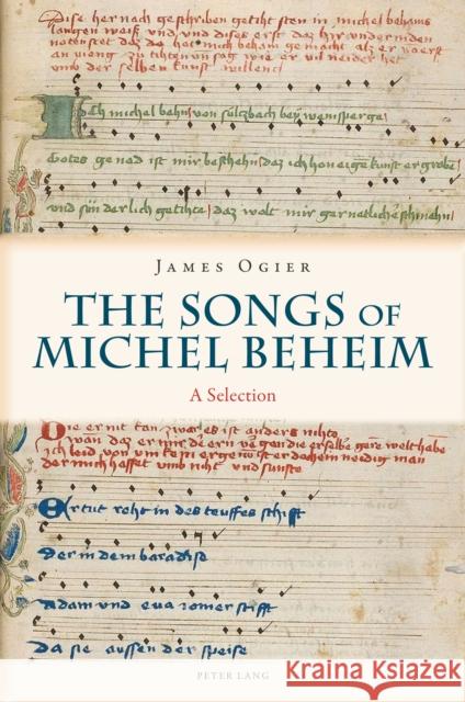 The Songs of Michel Beheim; A Selection Ogier, James 9781800795327 Peter Lang Ltd, International Academic Publis - książka