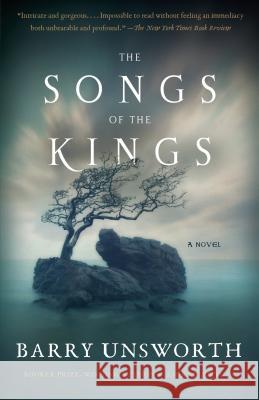 The Songs of the Kings Barry Unsworth 9780525435242 Anchor Books - książka