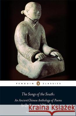The Songs of the South: An Ancient Chinese Anthology of Poems by Qu Yuan and Other Poets  9780141198705  - książka