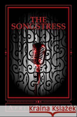 The Songstress April Simmons 9780692605905 Songstress - książka