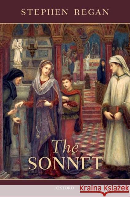 The Sonnet Stephen Regan 9780198838869 Oxford University Press, USA - książka