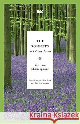 The Sonnets and Other Poems William Shakespeare Jonathan Bate Eric Rasmussen 9780812969207 Modern Library - książka