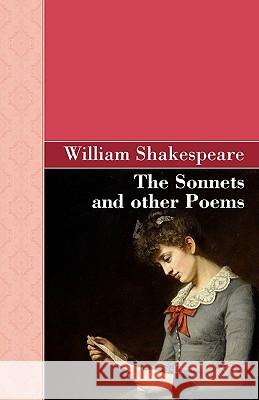 The Sonnets and other Poems Shakespeare, William 9781605125619 Akasha Classics - książka