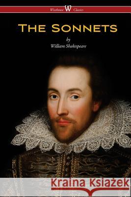 The Sonnets of William Shakespeare (Wisehouse Classics Edition) William Shakespeare Sam Vaseghi 9789176372685 Wisehouse Classics - książka