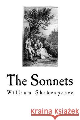 The Sonnets: Shakespeare's Sonnets William Shakespeare 9781721153404 Createspace Independent Publishing Platform - książka