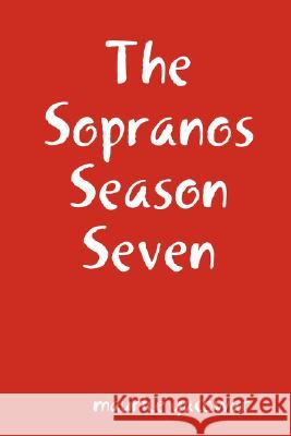 The Sopranos Season Seven Maurice Yacowar 9781435705098 Lulu.com - książka