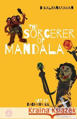 The Sorcerer of Mandala D. Kalyanaraman Raghava Kk 9780989061537 Yali Publishing LLC - książka