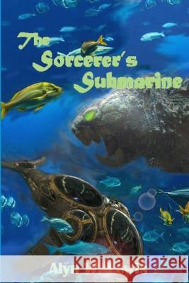 The Sorcerer's Submarine Alyn Lewis 9781387806812 Lulu.com - książka