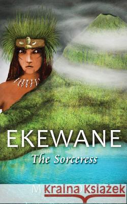 The Sorceress Ekewane Maria Rigoni 9780987354419 Marmolada Pty Ltd - książka