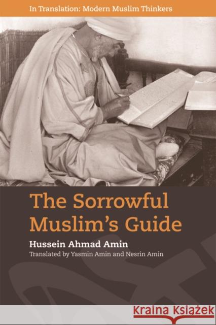 The Sorrowful Muslim's Guide Hussein Ahmad Amin Yasmin Amin Nesrin Amin 9781474437073 Edinburgh University Press - książka