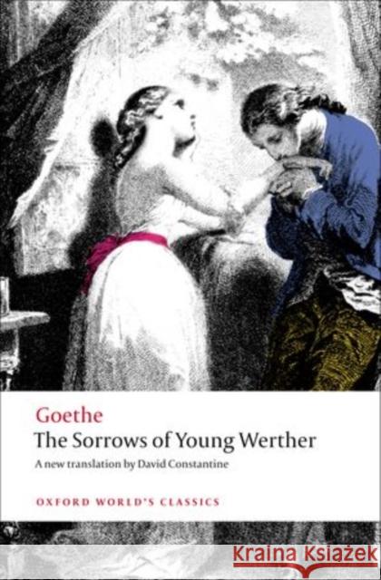 The Sorrows of Young Werther Johann Wolfgang von Goethe 9780199583027 Oxford University Press - książka