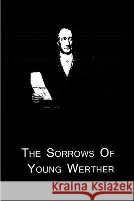 The Sorrows Of Young Werther Goethe, Johann Wolfgang Von 9781480015135 Cambridge University Press - książka