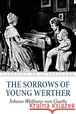 The Sorrows of Young Werther Johann Wolfgang Vo R. D. Boylan 9781537474236 Createspace Independent Publishing Platform - książka