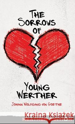 The Sorrows of Young Werther (Heathen Edition) Johann Wolfgang Vo R. Dillon Boylan 9781963228861 Heathen Editions - książka