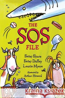 The SOS File Betsy Cromer Byars Laurie Myers Betsy Duffey 9781627790970 Henry Holt & Company - książka