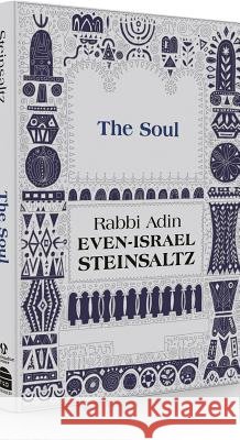 The Soul Adin Steinsaltz 9781592644766 Toby Press Ltd - książka
