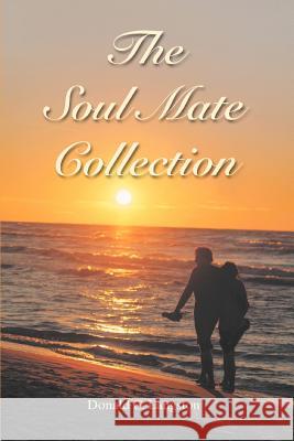 The Soul Mate Collection Donald C. Langston 9780595358656 iUniverse - książka