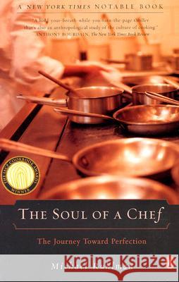The Soul of a Chef: The Journey Toward Perfection Michael Ruhlman 9780141001890 Penguin Books - książka