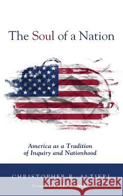The Soul of a Nation Christopher R Altieri, Paolo Savarese 9781498225519 Pickwick Publications - książka