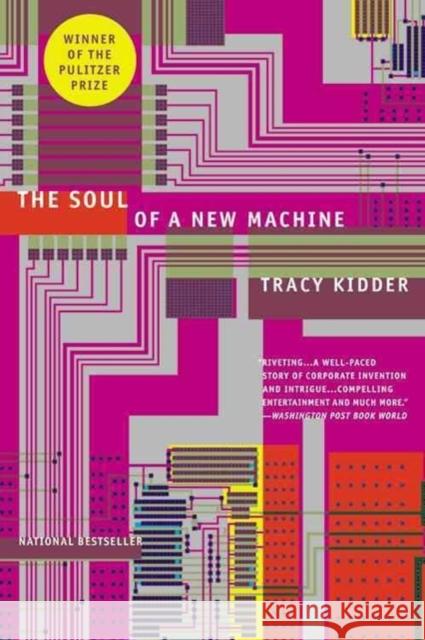 The Soul of a New Machine Tracy Kidder 9780316491976 Back Bay Books - książka