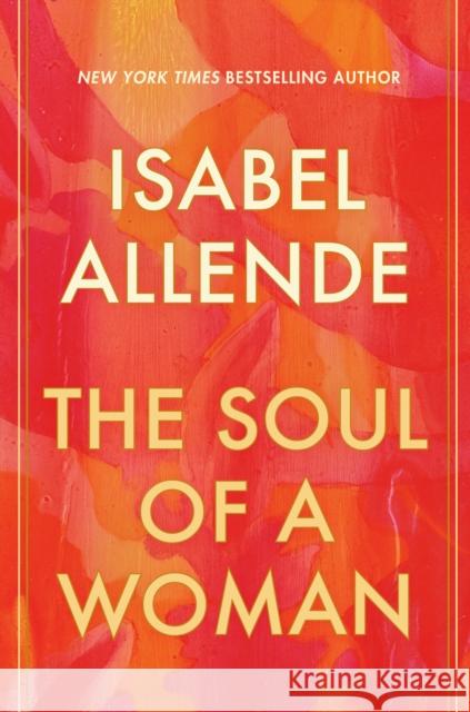 The Soul of a Woman Isabel Allende 9780593355626 Random House Publishing Group - książka