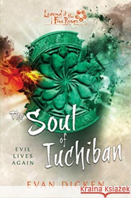 The Soul of Iuchiban: A Legend of the Five Rings Novel  9781839082290 Aconyte Books - książka