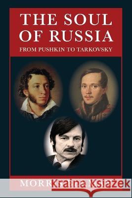 The Soul of Russia Morris Berman   9781648373633 Echo Point Books & Media, LLC - książka