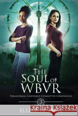 The Soul of WBVR Elizabeth Andre 9781689451017 Independently Published - książka