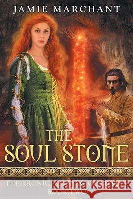 The Soul Stone Jamie Marchant 9780997862485 Bewitching Fables Press - książka