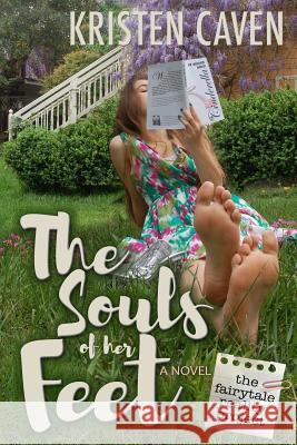 The Souls of Her Feet Kristen Caven 9781950282494 Uplift Press - książka
