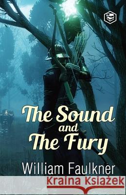 The Sound and The Fury William Faulkner 9789390896875 Sanage Publishing House - książka