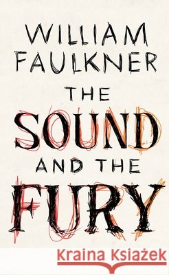 The Sound and the Fury Faulkner, William 9798212633697 Blackstone Publishing - książka