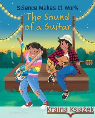 The Sound of a Guitar Catherine Stier Francesca Rosa 9780807572788 Albert Whitman & Company - książka