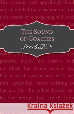 The Sound of Coaches Leon Garfield   9781782950684 Red Fox Classics - książka