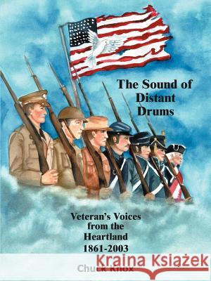 The Sound of Distant Drums Chuck Knox 9781418488017 Authorhouse - książka