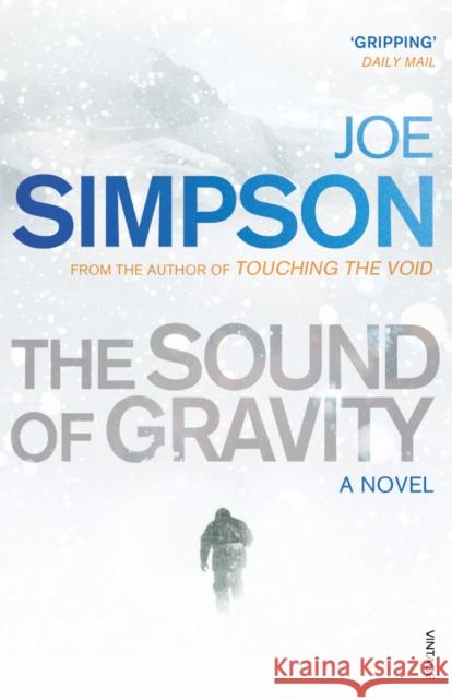 The Sound of Gravity Joe Simpson 9780099466642 VINTAGE - książka