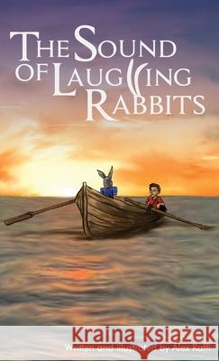 The Sound of Laughing Rabbits Alex Raffi 9781792369698 Alex Raffi - książka