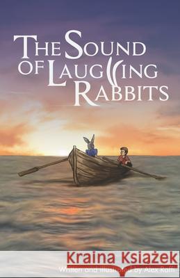 The Sound of Laughing Rabbits Alex Raffi 9798588596176 Independently Published - książka