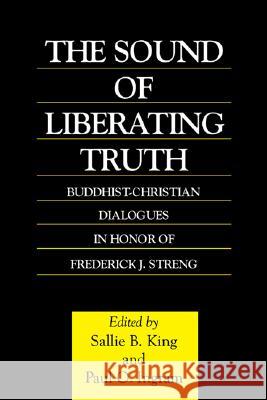The Sound of Liberating Truth King, Sallie B. 9781597526937 Wipf & Stock Publishers - książka
