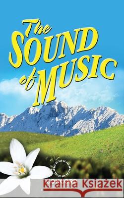 The Sound of Music Richard Rodgers Oscar Hammerstein Howard Lindsay 9780573708862 Samuel French, Inc. - książka